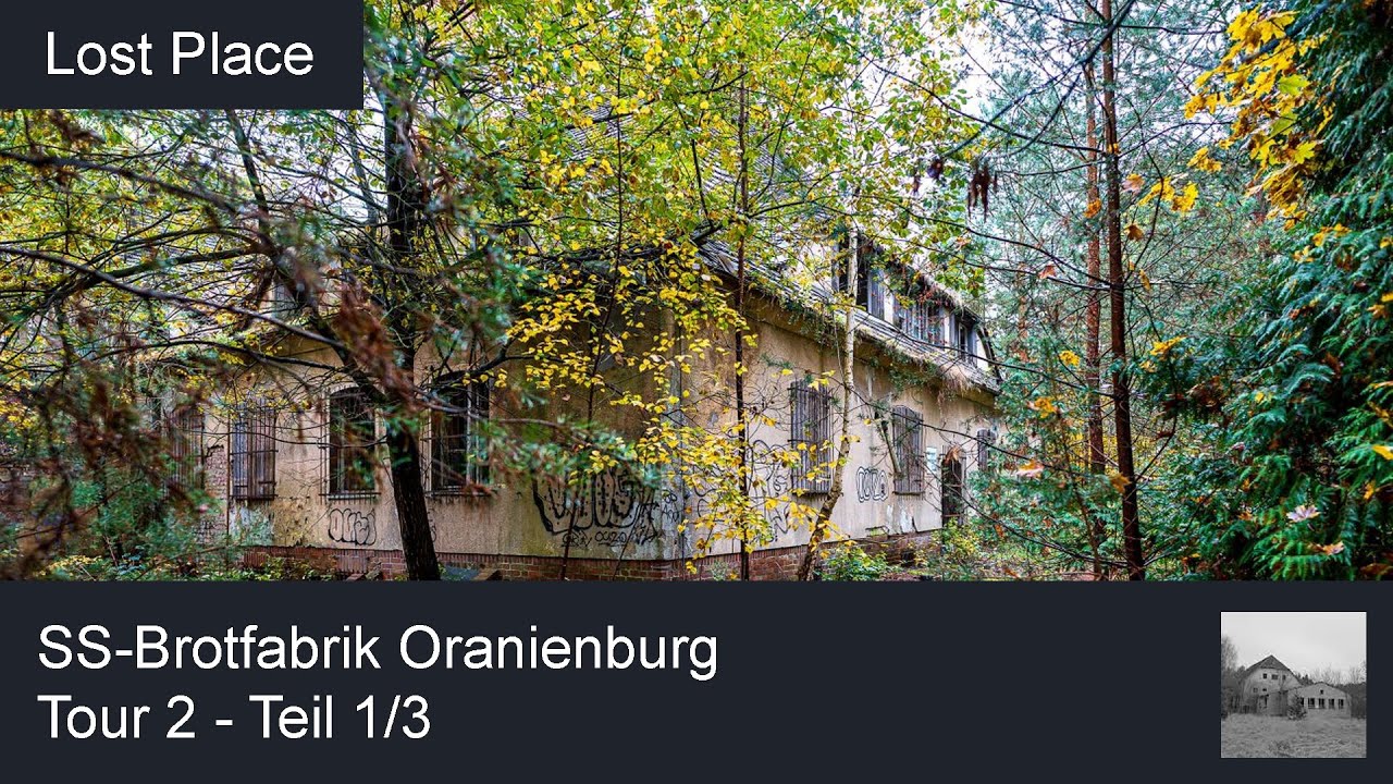 Lost Places Doku - SS-Brotfabrik Oranienburg (Außenlager Klinkerwerk) 2023 - Tour 2- 1/3 - No 160
