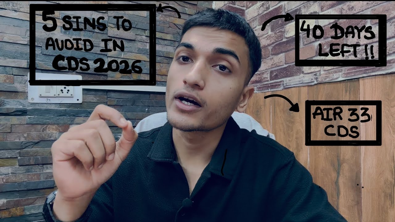 5 WAYS TO RUIN YOUR CDS/NDA 2026 ATTEMPT ft. AIR 33 CDS l