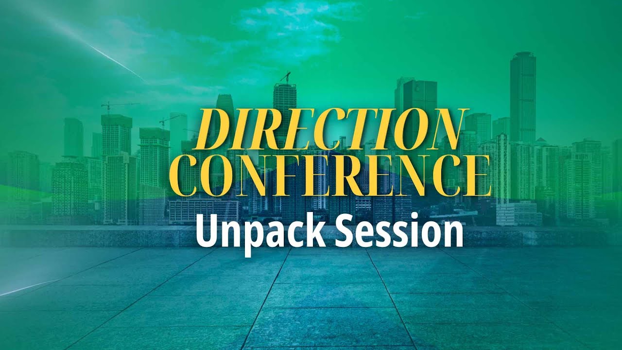 Direction Conference Unpack Session | Bishop Herbert Bailey and Dr. Marcia Bailey