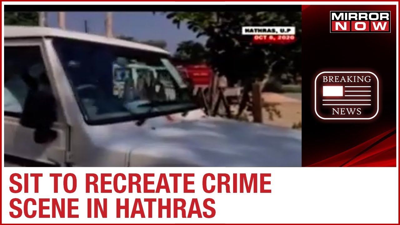 Hathras Gangrape Case: SIT to recreate the crime scene, statements of 40 villagers to be recorded