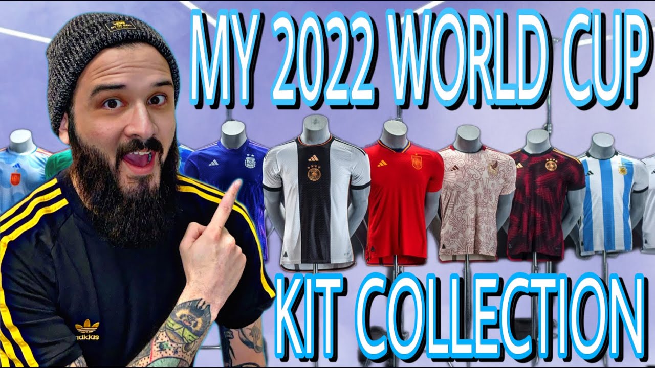 My Entire 2022 World Cup Football Shirt / Soccer Jersey Collection!