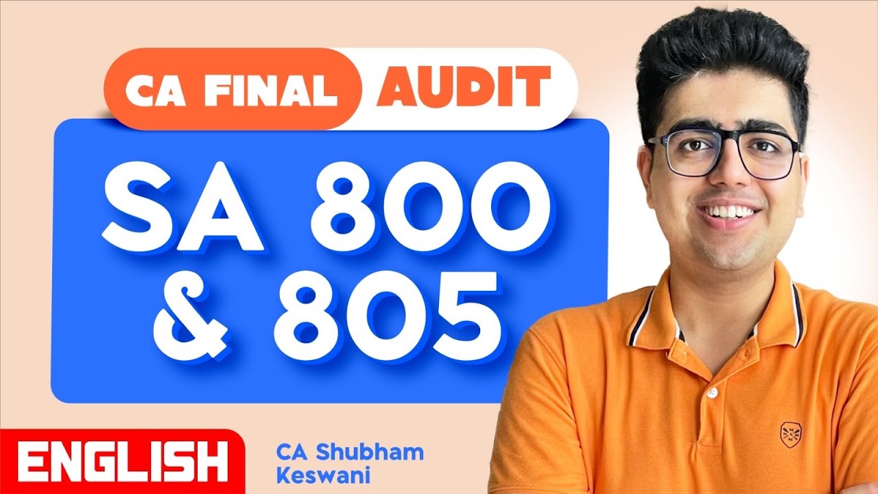SA 800 805 Revision English | CA Final Audit | CA Shubham Keswani (AIR 8)