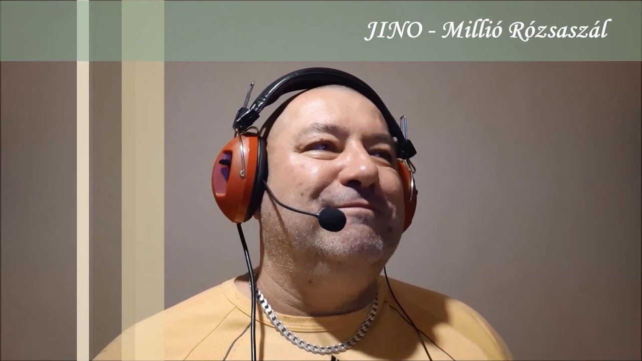 JINO - Millió Rózsaszál