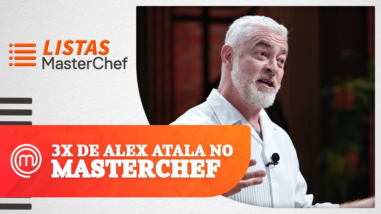 Grandes momentos de Alex Atala no MasterChef | LISTAS MASTERCHEF