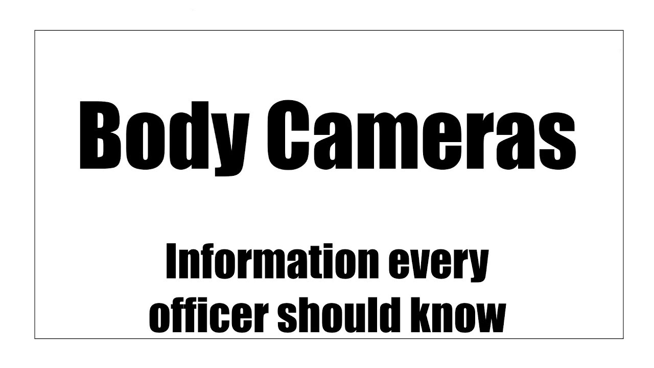 What you don't know about body cameras | Police uses | benefits | concerns | limits