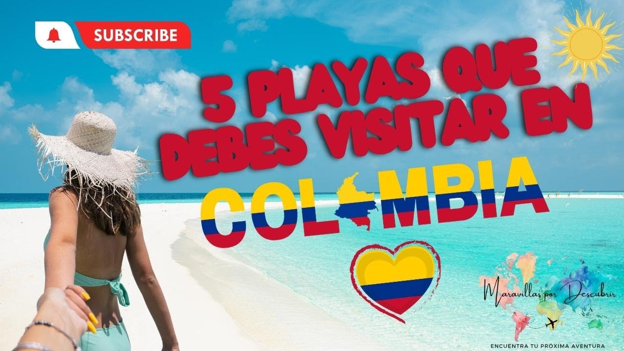 Cinco Playas Que Debes Visitar en Colombia