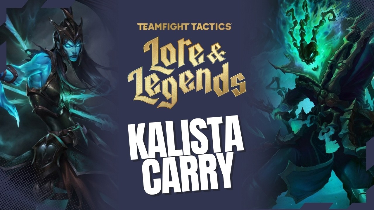 LA COMPO KALISTA SUR LE SET 16 DE TFT