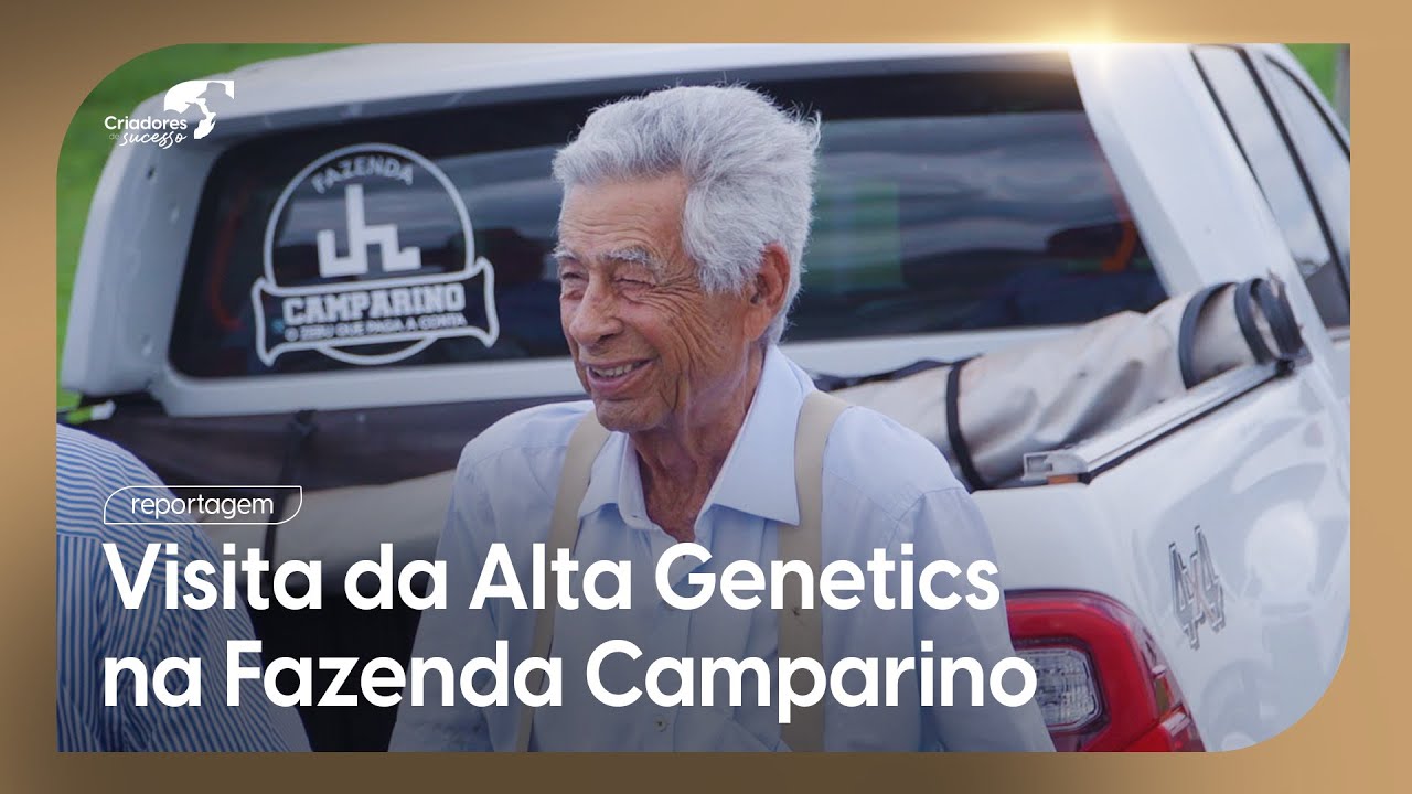 Criadores de Sucesso - Visita Alta Genetics na Fazenda Camparino