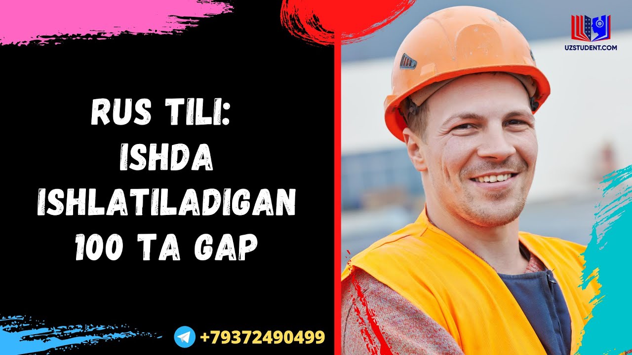RUS TILI: ISHDA ISHLATILADIGAN 100TA GAP