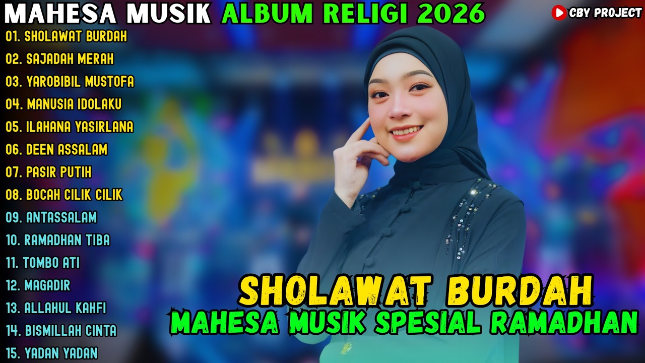 SHOLAWAT BURDAH - SAJADAH MERAH - YAROBIBIL MUSTOFA || MAHESA MUSIK ALBUM RELIGI 2026