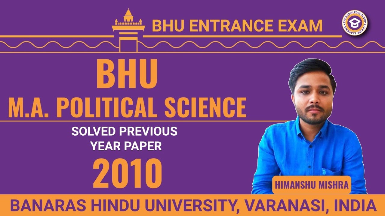 BHU M. A. Political Science 2010 Original Old/Previous Year Paper - BANARAS HINDU UNIVERSITY M.A pol