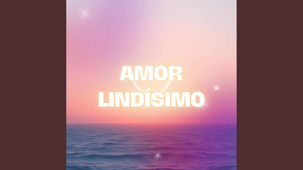 Amor Lindisimo