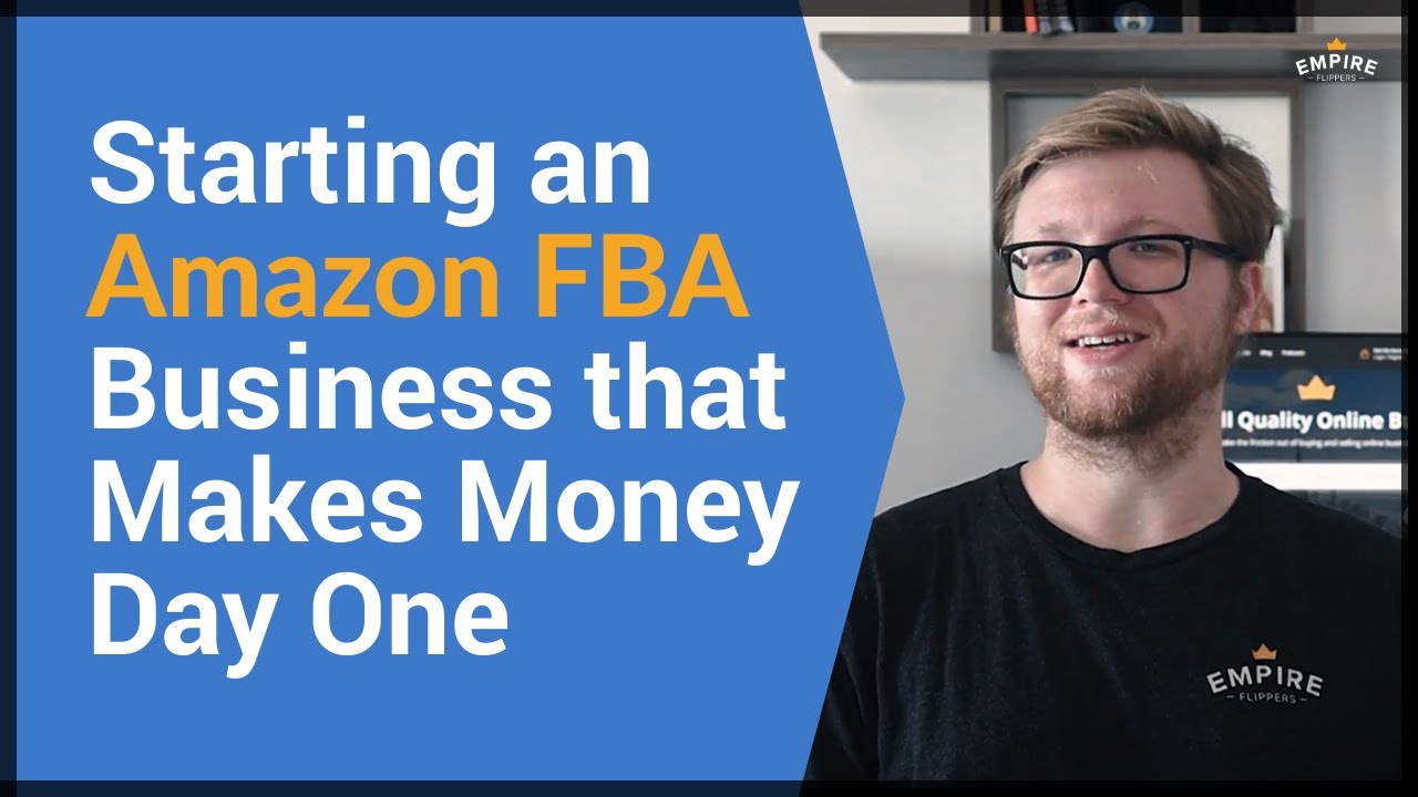 Starting an Amazon FBA Business that Makes Money Day One