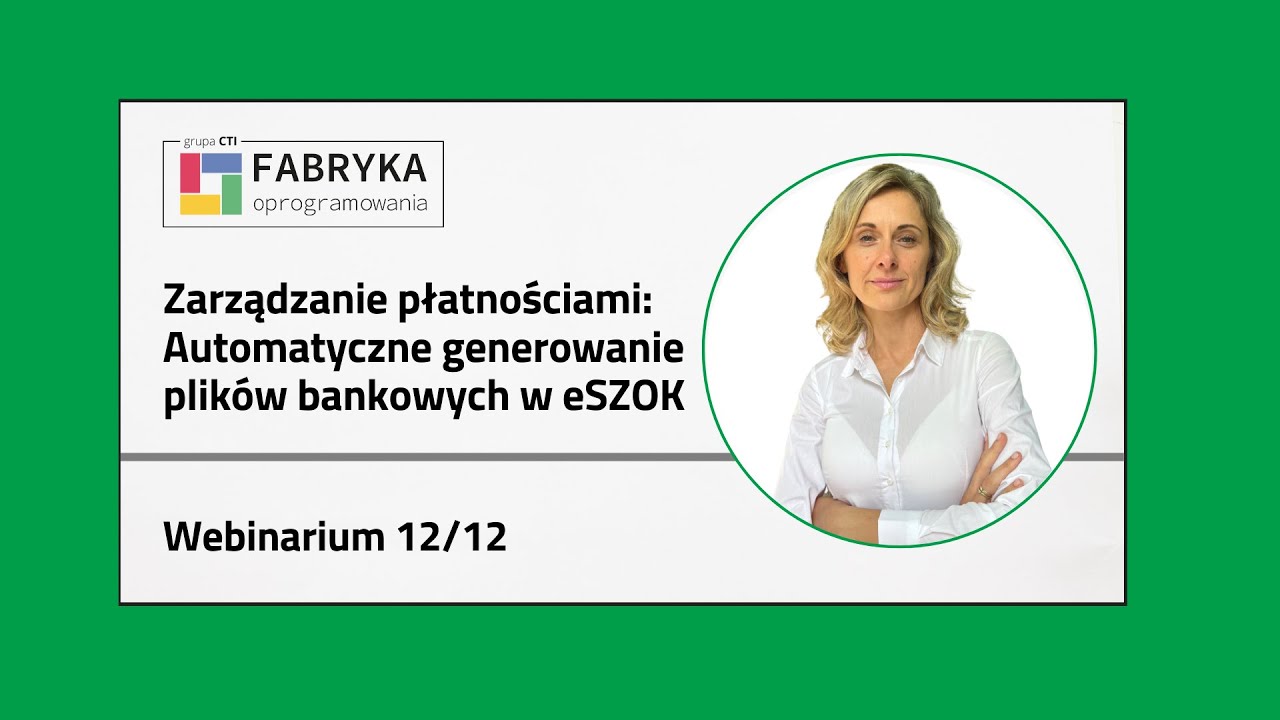 Zarządzanie płatnościami: Automatyczne generowanie plików bankowych w eSZOK