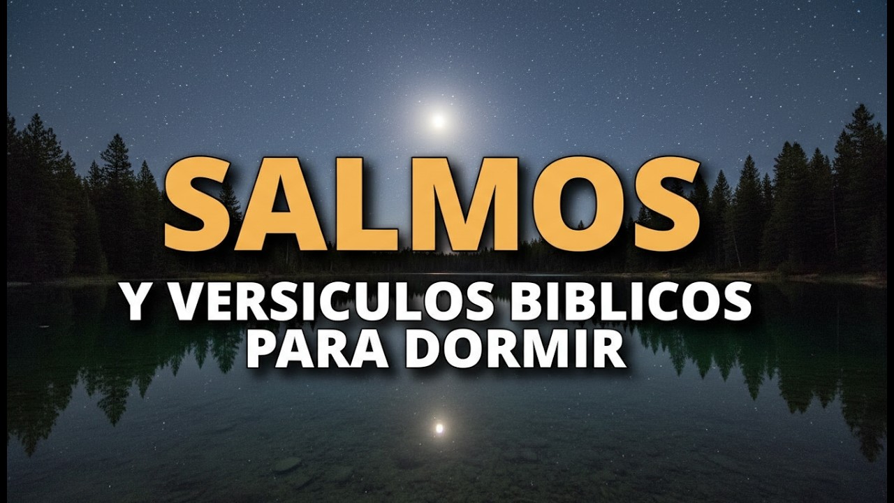 Duerme con la palabra de Dios | Salmos y Versiculos Biblicos para Dormir | Bible in Spanish | Live