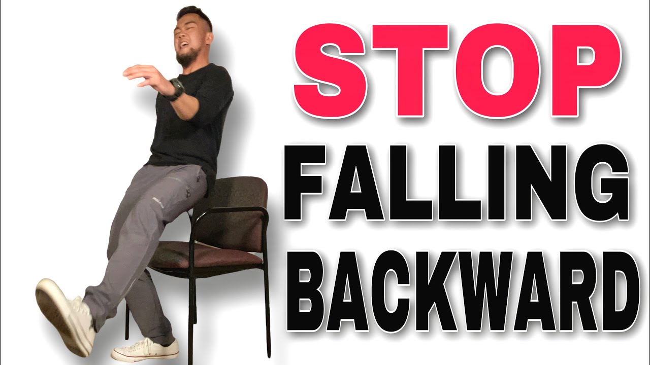 How to Stop Falling Backwards