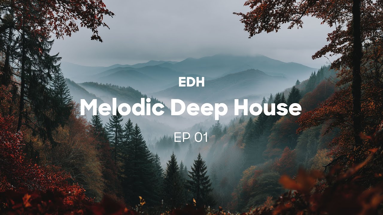 Melodic Deep House EP 01 | No Vocals | Epic Deep House for Focus & Work
