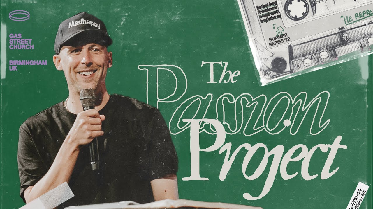 The Passion Project — Nick Herbert | Gas Street Church