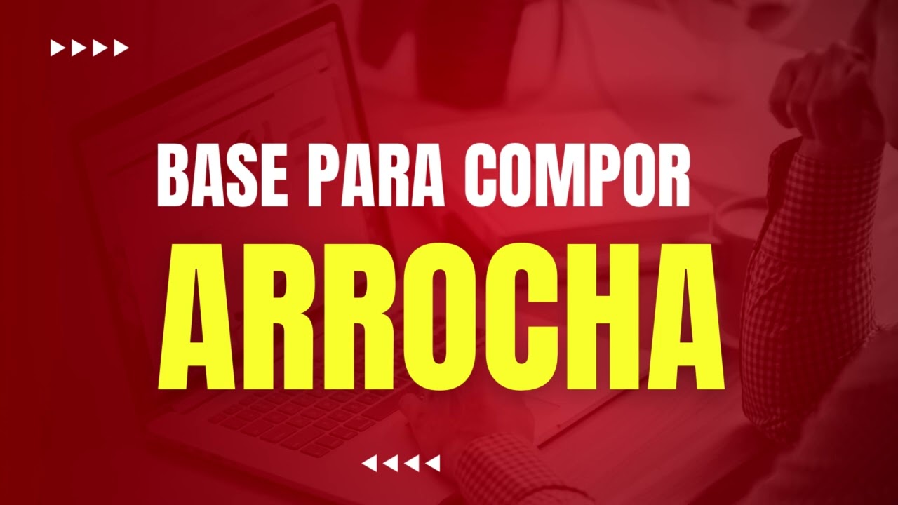 BASE PARA COMPOR - ARROCHA