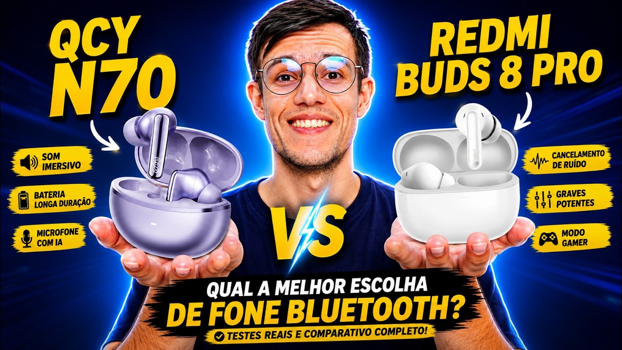 Qual a melhor escolha de fone Bluetooth? Redmi Buds 8 Pro vs QCY N70