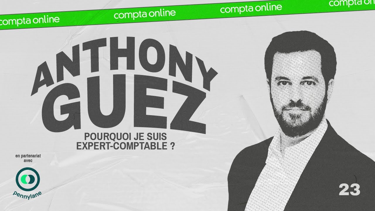 Podcast 🎙 Anthony GUEZ &laquo; Construire son chemin vers l'expertise comptable, une &eacute;tape &agrave; la fois  &raquo;
