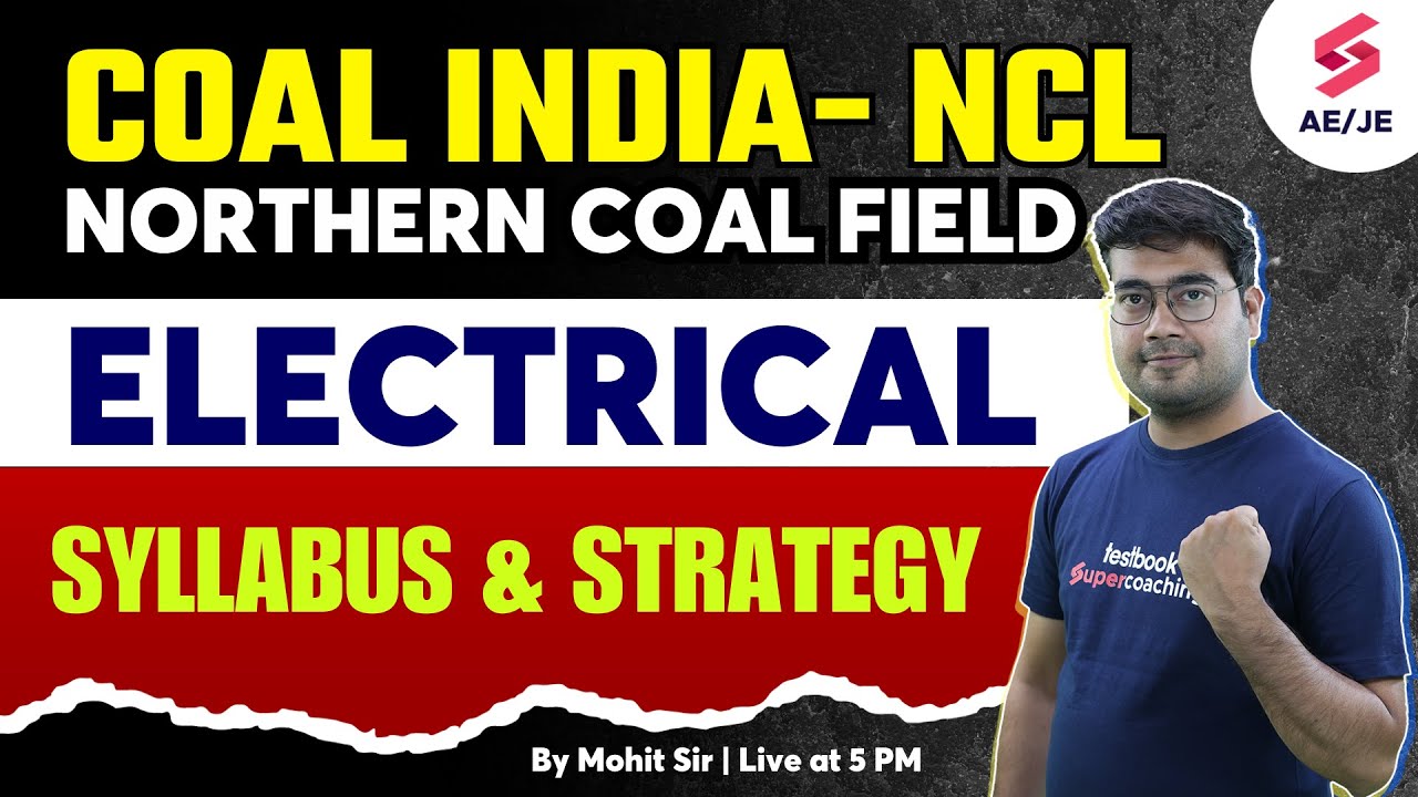 NCL Recruitment 2024 | Preparation Strategy | Coal India Limited 2024 | By Mohit Sir