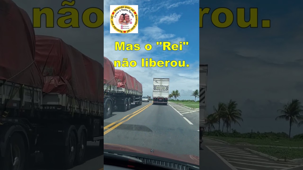AOS BONS CAMINHONEIROS #caminhoneiro #caminhoneiros #br101