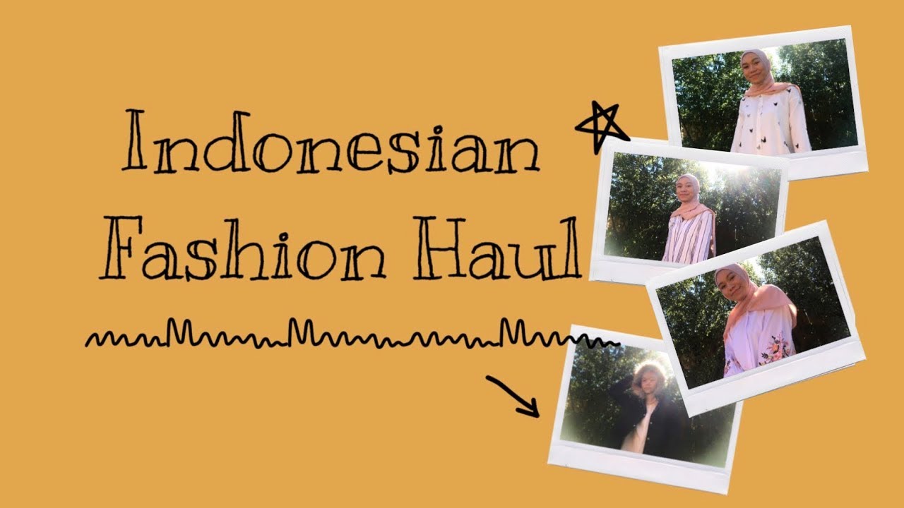 Indonesian Fashion Haul