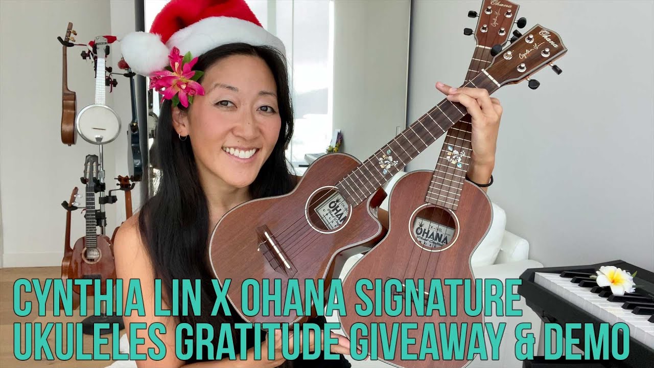 [GIVEAWAY ENDED] 2020 Cynthia Lin x Ohana Signature Ukuleles Gratitude Giveaway & Demo