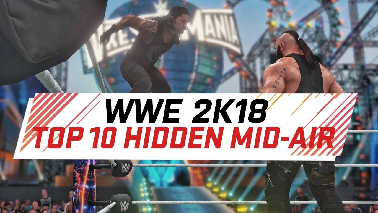 WWE 2K18 Top 10 Hidden Catching Finishers