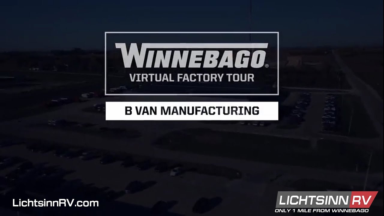 LichtsinnRV.com - Winnebago Industries Class B Camper Van Manufacturing Plant Factory Tour