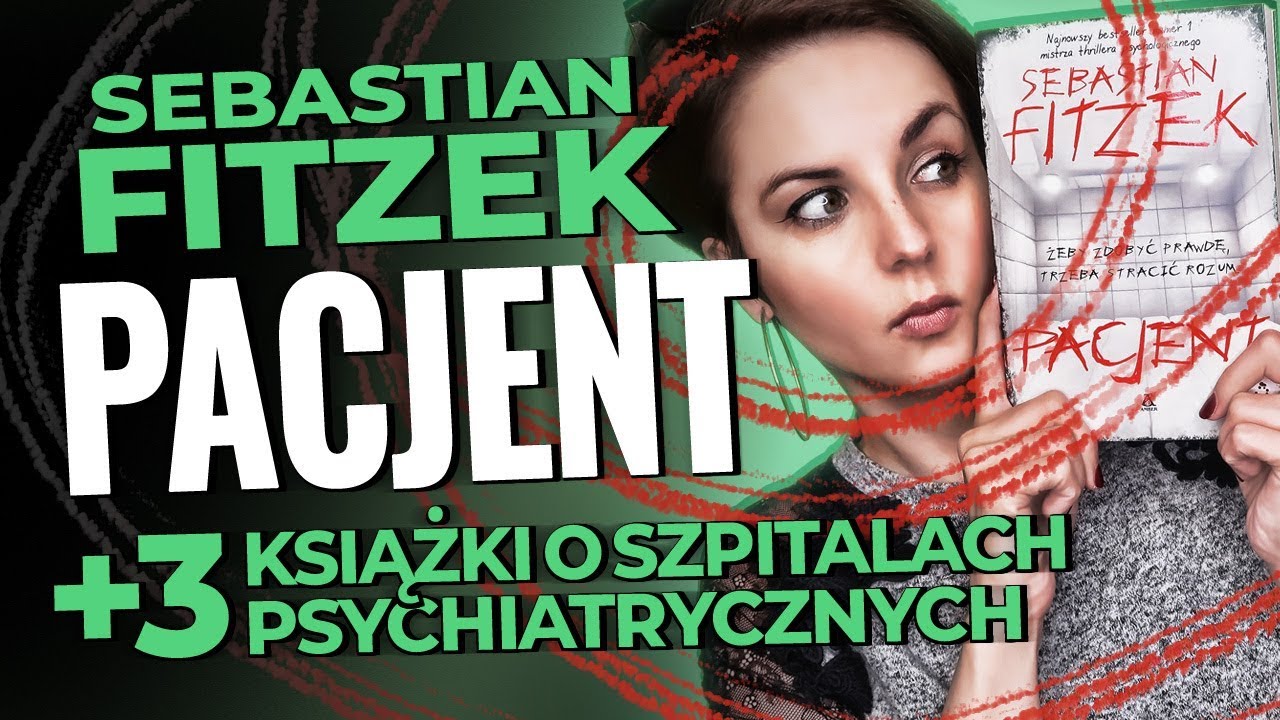 "Pacjent" Sebastian Fitzek | KONKURS | bestsellerowy thriller z Niemiec!