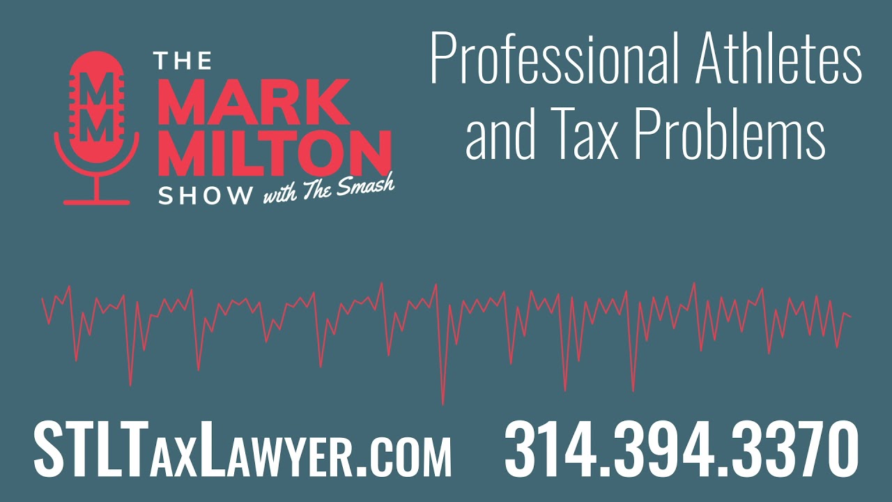 Professional Athletes and Tax Problems