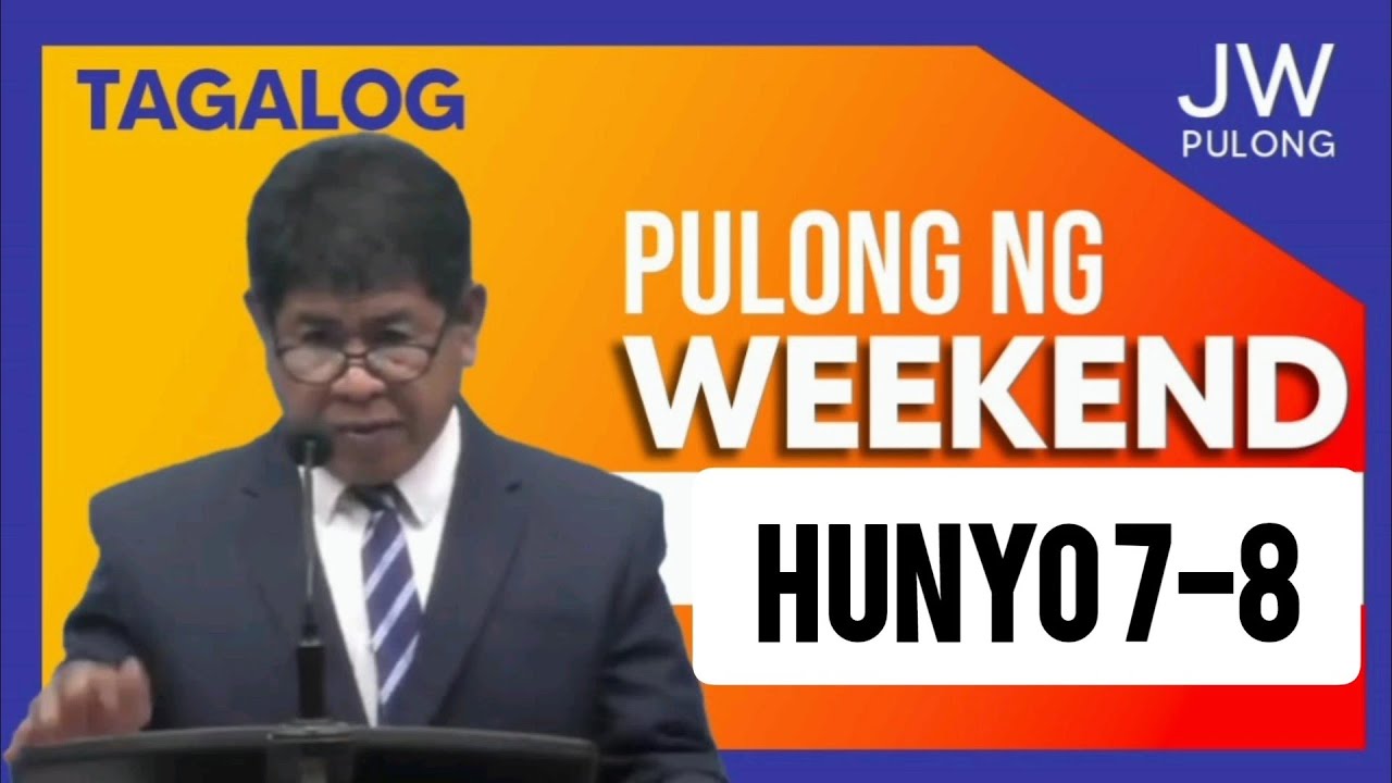 WEEKEND Meeting TAGALOG Hunyo 7-8 2025