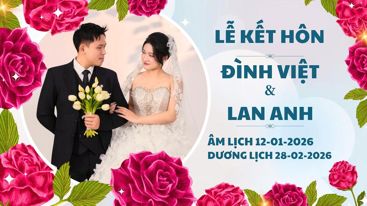 Lễ kết hôn ĐÌNH VIỆT - LAN ANH