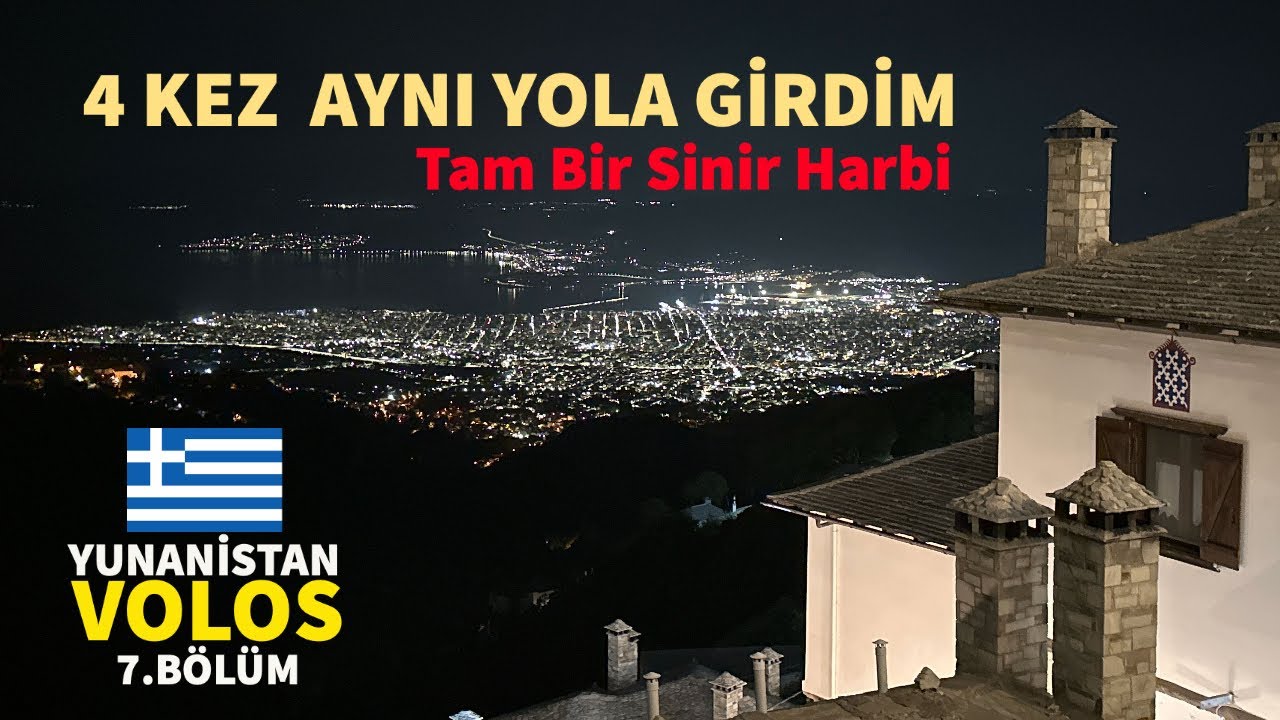 YUNANİSTAN VOLOS'A GELDİM MOTOSİKLET İLE 4 KEZ AYNI YOLA GİRDİM. TAM BİR SİNİR HARBİ