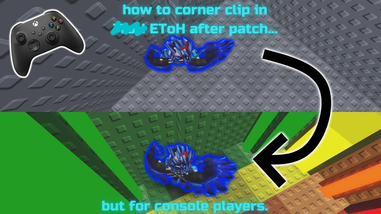 how to corner clip in EToH after patch... but for console players.