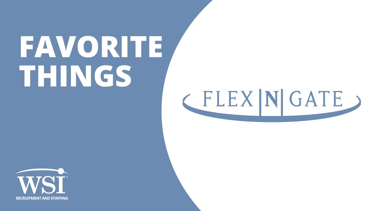 What's Your Favorite Thing About Working at Flex-N-Gate?
