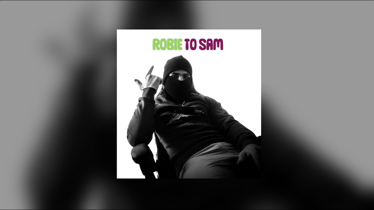 ROBIE TO SAM  [DJSkorpion]  2026