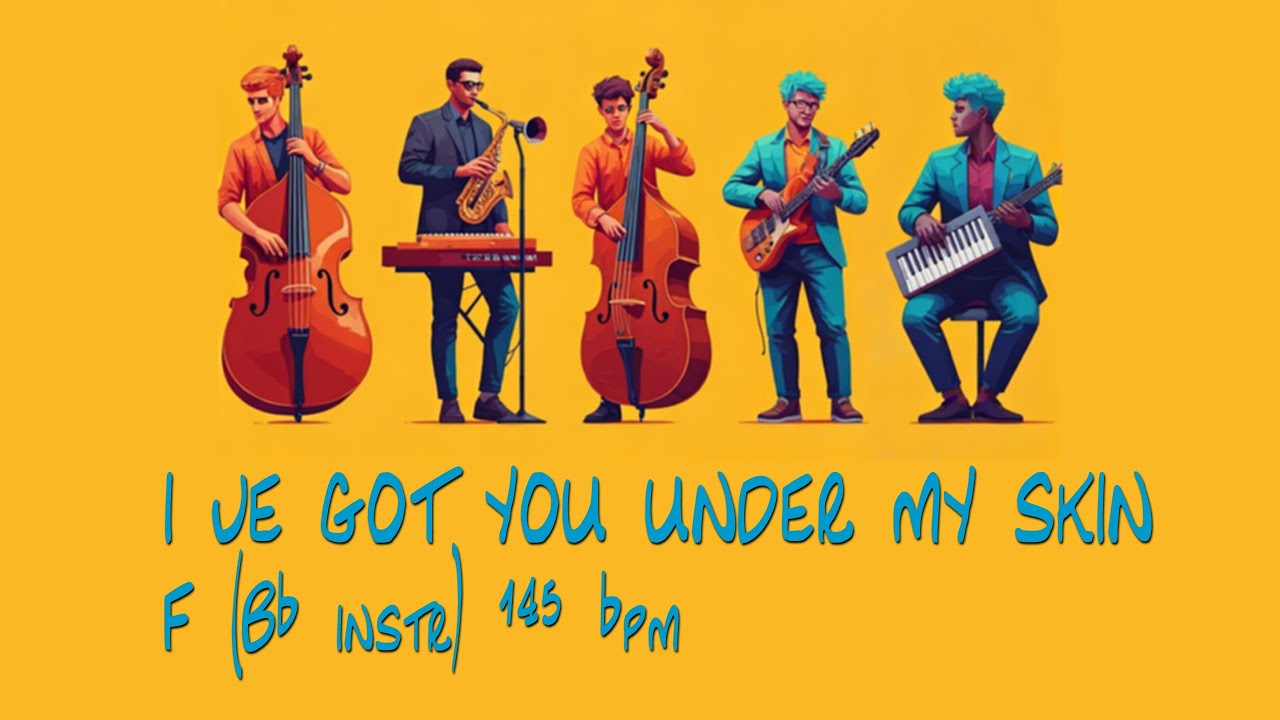 I'VE GOT YOU UNDER MY SKIN backing track F (Bb instr) 145 bpm