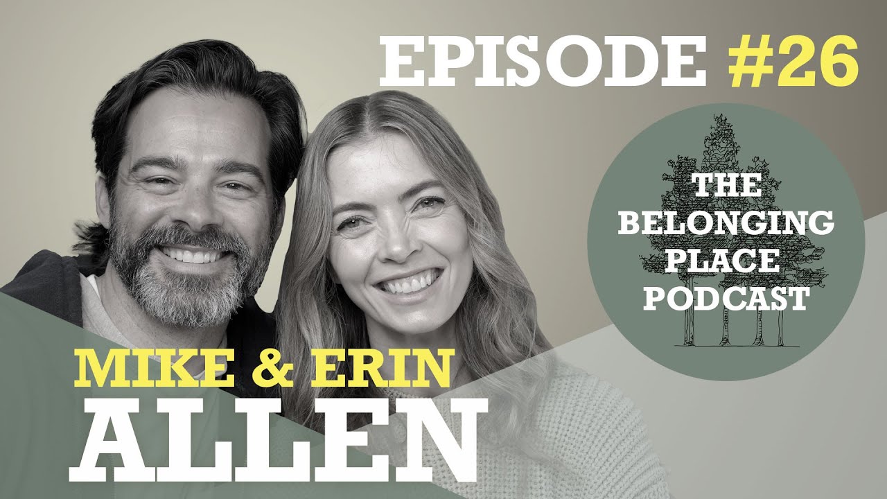Episode 26 | Erin & Mike Allen |
