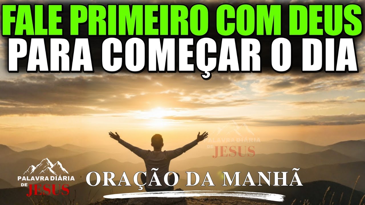 17 de Janeiro de 2026 – Confie Mais em Deus e Se Preocupe Menos | Oração da Manhã