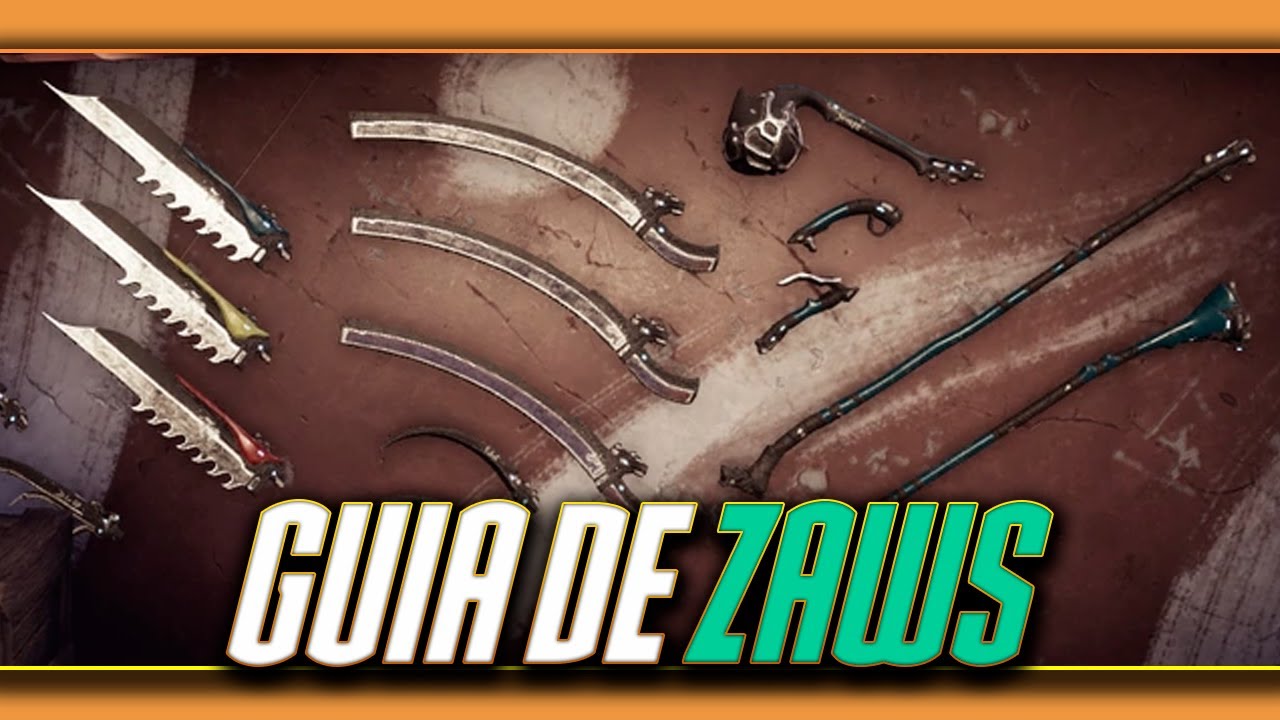 CUAL ES LA MEJOR  ZAW | GUIA COMPLETA | WARFRAME