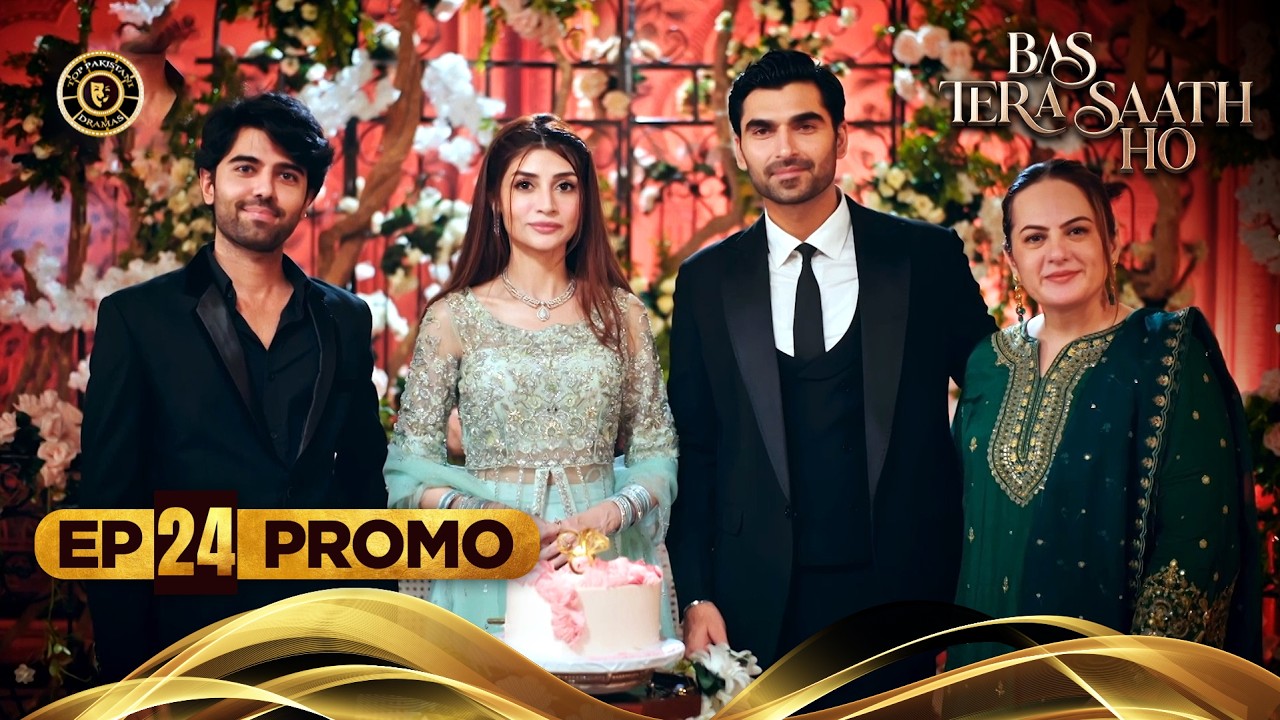 BAS TERA SAATH HO EPISODE 24 | PROMO | FARHAN SAEED | SANA JAVED | TONIGHT AT 8:00 PM