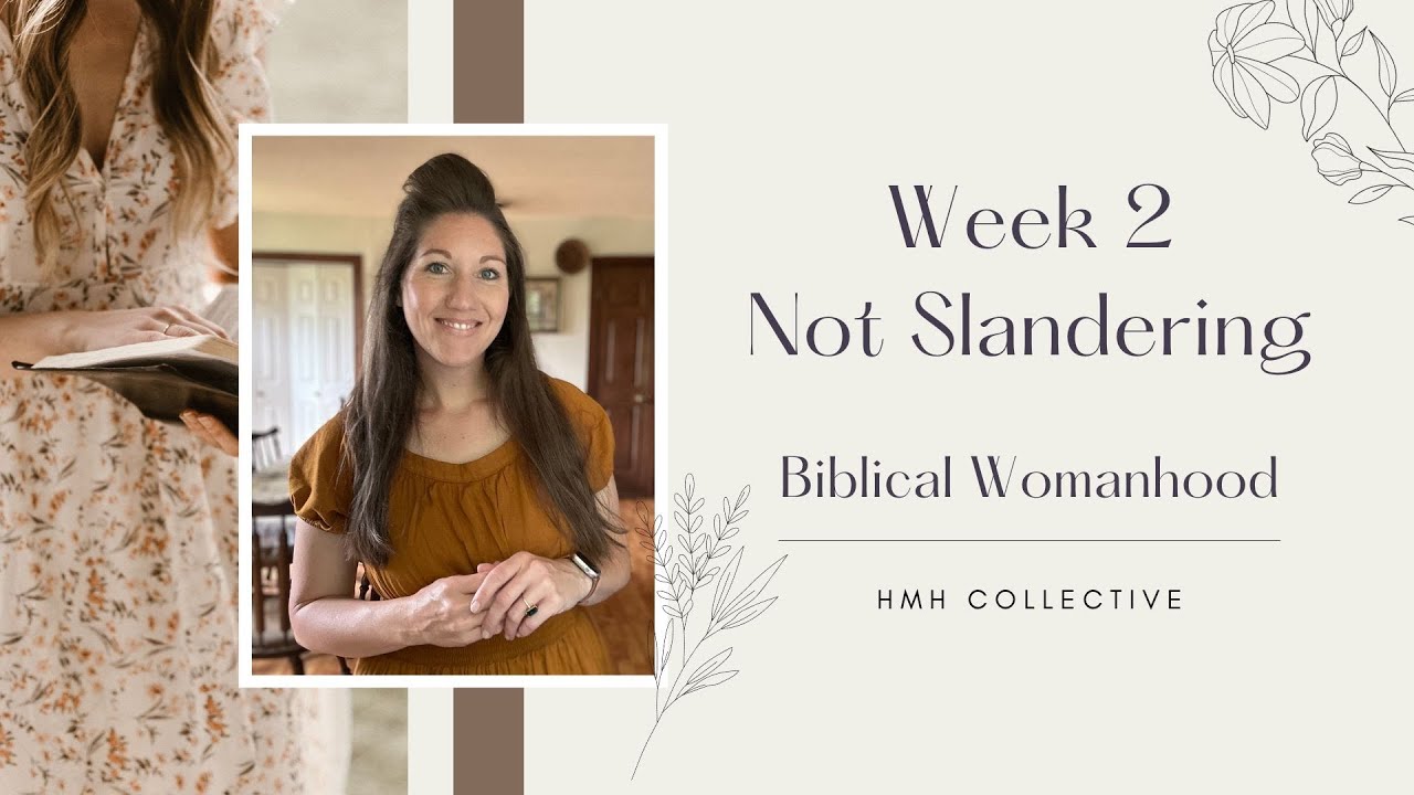 #2: Not Slandering // Biblical Womanhood // Being a Grace Energized Woman // Free Women's Study 📖