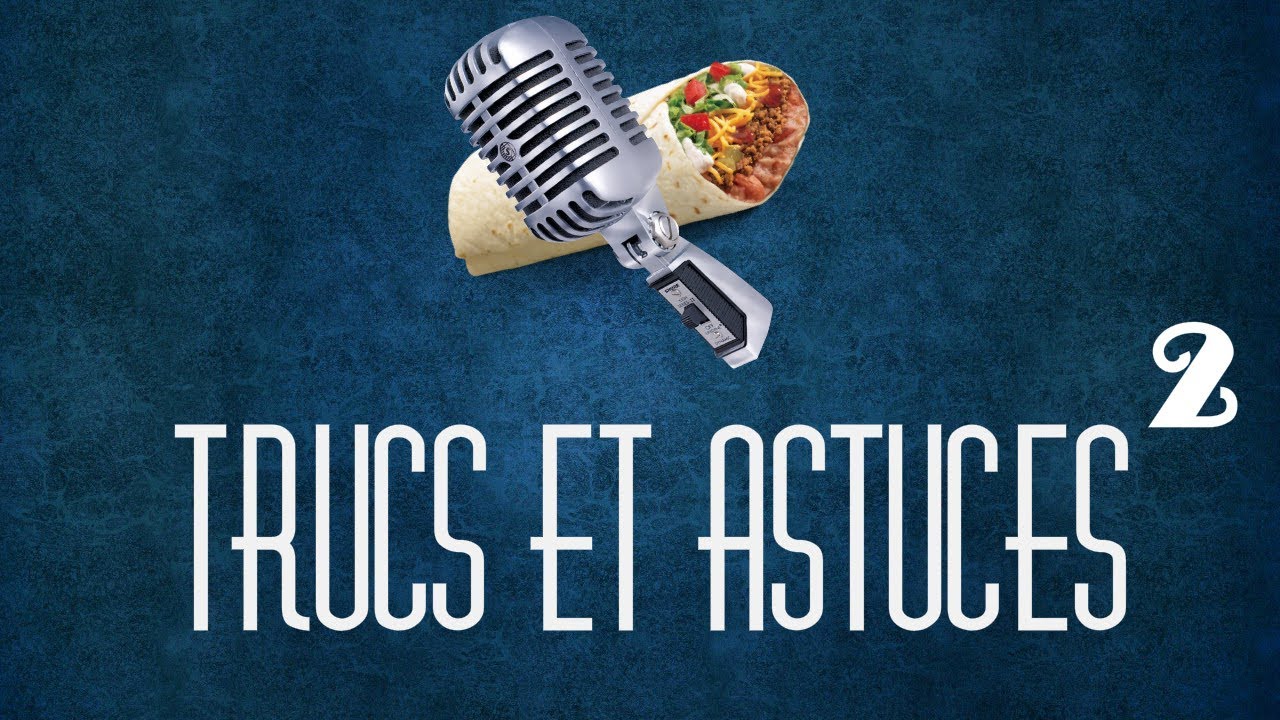 trucs et astuces 2