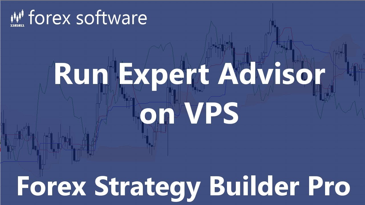 Run Expert Advisor on VPS