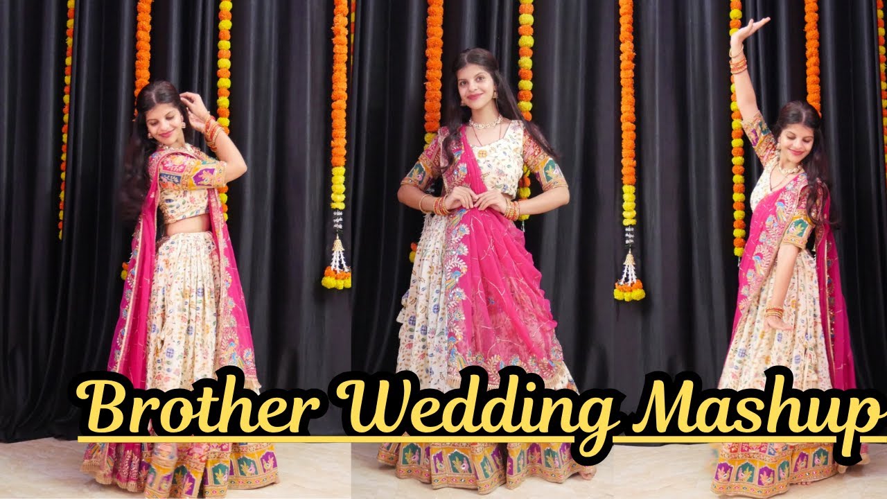 Brother Wedding Mashup New Mixup :; Bollywood Mashup // New Dance Video 2025 // Dance Cover By Priya