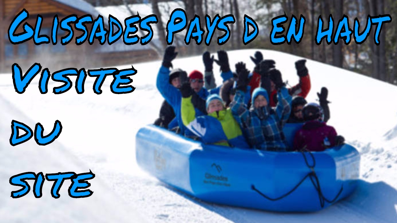 Glissades Des Pays D en Haut a Piedmont Visite du Site et Glissade sur Tube par ThinkUnBoxing