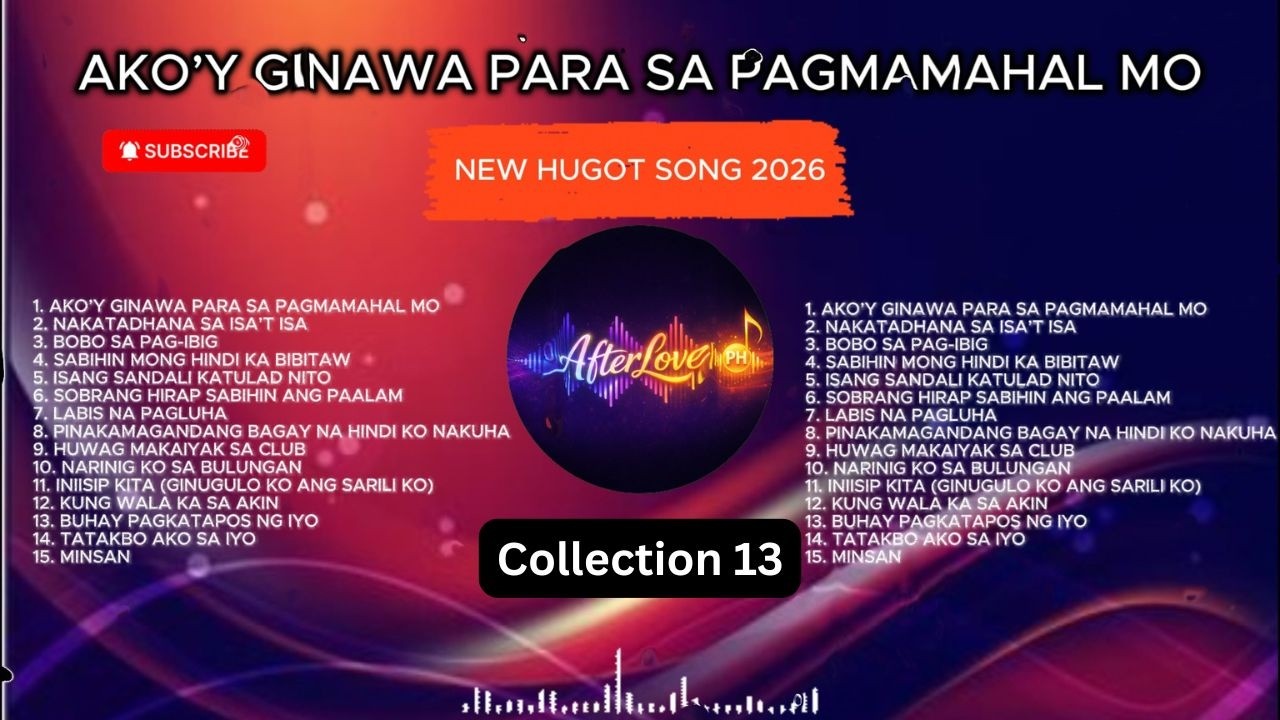 💔 【HUGOT SONGS #18】 – “AKO’Y GINAWA PARA SA PAGMAMAHAL MO” | New Hugot OPM Playlist 2026